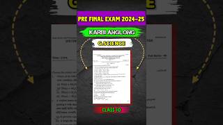 Class 10 Pre Final Exam General Science Question Paper 202425  Karbi Anglong District  seba [upl. by Ynnor]