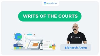 Writs of the Courts  Important Topics of Polity  UPSC CSE  Sidharth Arora [upl. by Akin]