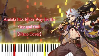 「Arataki Itto Make Way for the One and Oni」 Character Demo OST Piano tutorial  Sheet [upl. by Zetnas]