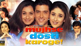 Mujhse Dosti Karoge Full Movie 2002  Hrithik Roshan Kareena KapoorRani Mukherjee  Facts  Review [upl. by Skoorb]