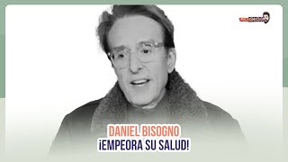 Daniel Bisogno ¿Su salud está empeorando  MICHISMESITO [upl. by Em969]