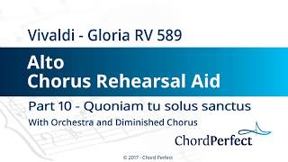 Vivaldis Gloria Part 10  Quoniam tu solus sanctus  Alto Chorus Rehearsal Aid [upl. by Benedicto]