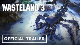 Wasteland 3  Official Gameplay Trailer  X019 [upl. by Ultann184]