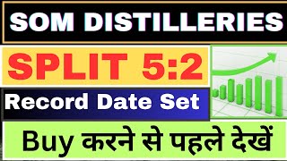 52 Stock Split record date set Som Distilleries Breweries Ltd stock split news SomDistilleries [upl. by Nitsugua]