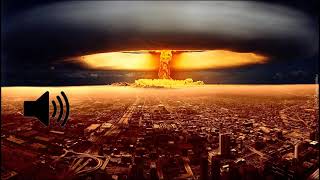 Atomic Bomb Explosion Sound Effects Nuclear Bomb [upl. by Lerrej]