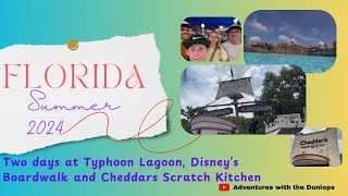 Typhoon Lagoon  Disneys Boardwalk  Cheddars Scratch Kitchen [upl. by Lindo]