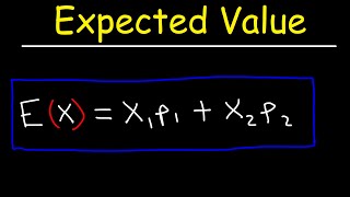 How To Calculate Expected Value [upl. by Anelah842]