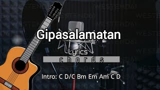 Gipasalamatan Lyrics amp Chords [upl. by Maxantia]