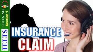 Cambridge IELTS Listening Practice  Section 1  Insurance Claim [upl. by Vorster839]