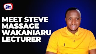 Exclusive Interview Steve Massage aka Wakaniaru Lecturer [upl. by Nosiddam57]