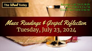 Todays Catholic Mass Readings amp Gospel Reflection  Tuesday July 23 2024 [upl. by Anelim]