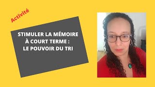 Activités Simples pour Stimuler la Mémoire  Découvrez le Pouvoir du Tri quot [upl. by Medarda]