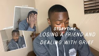 LOSING A FRIEND AT A YOUNG AGE DEALING WITH GRIEF [upl. by Willette601]