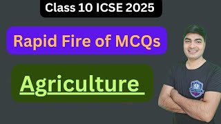 Most Important MCQs on Agriculture Class 10 ICSE  Agriculture ICSE Geography [upl. by Anile]