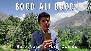 Bood Ali Bood  Burushaski amp Farsi Qasida  Abdul Hussain [upl. by Nodnerb]