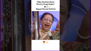 Bhawani Dayani By Begum Parveen Sultana Ji 🙏✨icmvocal indian classical music navratri icmtabla [upl. by Sidonius]