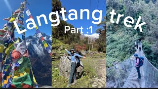 Langtang Trek Adventure in Nepal  part one 6 November 2024 “ [upl. by Enelyaj]