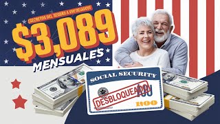 Beneficios del Seguro Social ¡Aumenta Tus Ingresos en 3089 al Mes [upl. by Aslam180]