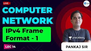 IPv4 Frame Format  1  Computer Network  Lec 14  GATE CSEIT 2021 Exam [upl. by Berkly765]