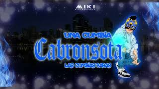 Dj Miki  Cumbia Cabronsota  2024 Las Cumbias Raras [upl. by Ennaillij403]