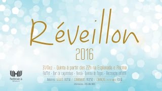 Réveillon na Hebraica 2016 [upl. by Treiber]