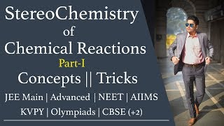 StereoChemistry of Chemical Reactions  Part1  IITian Explains [upl. by Elaval]