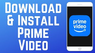 How to Download amp Install Prime Video App 2024 [upl. by Tica300]