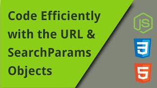 HTML5 URL and SearchParams Objects [upl. by Retluoc]