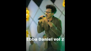 Ebba Daniel full album vol2 [upl. by Yonita471]