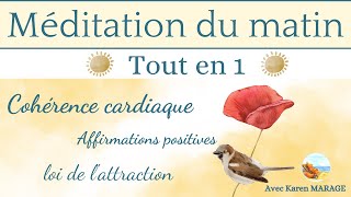 Méditation du matin 10 min  cohérence cardiaque  loi de lattraction  affirmations positives [upl. by Leen946]