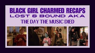 Black Girl Charmed Recaps Lost amp Bound [upl. by Brander]