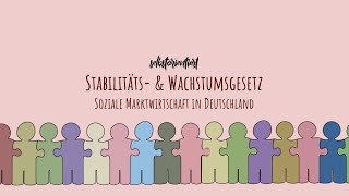 Stabilitäts und Wachstumsgesetz aus 1967 einfach erklärt  Wirtschaftspolitische Ziele  Wohlstand [upl. by Atiuqahs]