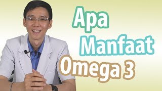 Apa Manfaat Dari Omega 3 [upl. by Janel872]