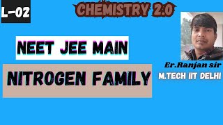 L02 Nitrogen family । PBlock Elements jeemains neet [upl. by Irahcaz]