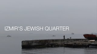 IZMIRS JEWISH QUARTER 4K [upl. by Bikales]