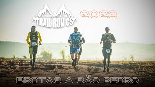 Ultra Maratona TrailRun 62k 2023 Brotas  São Pedro [upl. by Alesandrini579]