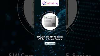 Details of SIMCom SIM8500E Series LTE Cat 4 Smart Module Available at Eteily Technologies India [upl. by Renat293]