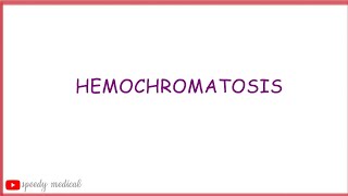 HemochromatosisPathophysiology and Clinical Features [upl. by Punak]