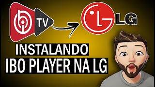 ✔ Instalando e configurando o aplicativo IBO PLAYER na TV LG [upl. by Nonnerb]