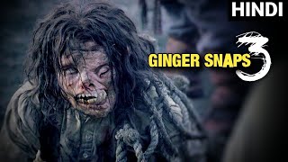 Ginger Snaps 3 2004 Explained in Hindi [upl. by Anoblav23]