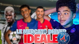 MON MERCATO IDÉAL  HIVERNALE  POUR LE PSG ❤️💙 [upl. by Moht970]