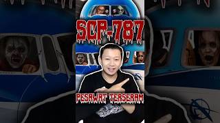 PESAWAT TERSERAM SCP787 yudipunyacerita scp scpfoundation scpshorts scpterungkap scp787 [upl. by Anelaf]