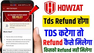 howzat tds policy  howzat me tds refund kaise kare [upl. by Muffin]