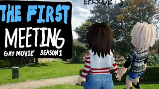 First meetingEpisode 3 [upl. by Irakab]