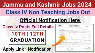 JampK Class IV 10th 12th Pass Jobs Out  JampK Non Teaching Posts 2024  JampK Jobs Update 2024 [upl. by Heidie826]