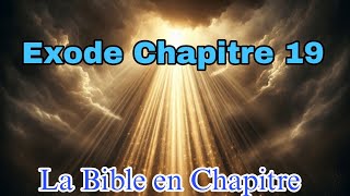 Exode Chapitre 19 [upl. by Gelman]