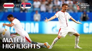 Costa Rica v Serbia  2018 FIFA World Cup  Match Highlights [upl. by Reinaldos]