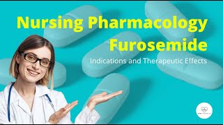 Furosemide  Indications  Pharmacology Nursing Course  RN LPN NCLEX® [upl. by Sdlonyer]