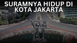 Kenapa Kehidupan di Jakarta itu Keras [upl. by Duwe426]