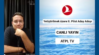 THY Yetiştirilmek üzere Pilot Alımı 2023  Canlı Yayın [upl. by Davenport]